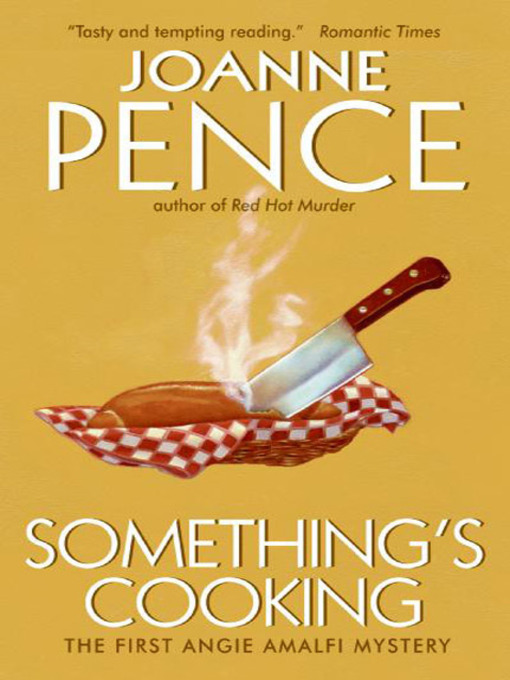 Title details for Something's Cooking by Joanne Pence - Available